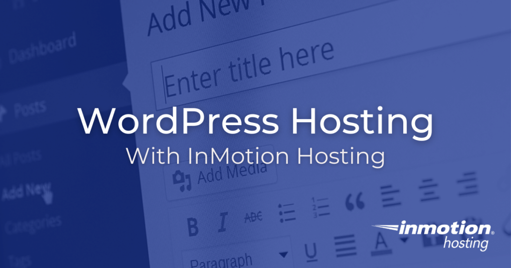 WordPress Hosting Documentation for InMotion Hosting